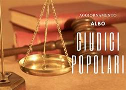 Albi dei Giudici Popolari per le corti d'Assise  e per le Corti d'assise d'
Appello